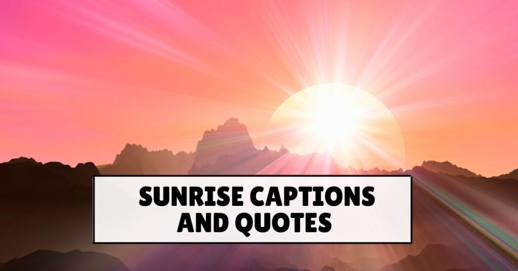 Sunrise Captions