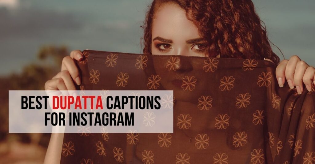 dupatta captions