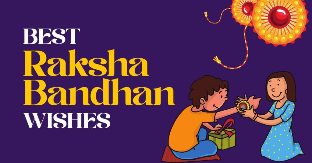 55+ Best Raksha Bandhan Captions, Quotes & Greetings