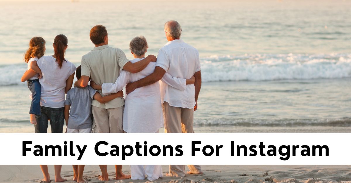 Family Captions For Instagram