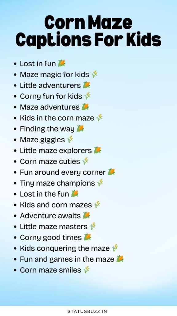 Corn Maze Captions For Kids