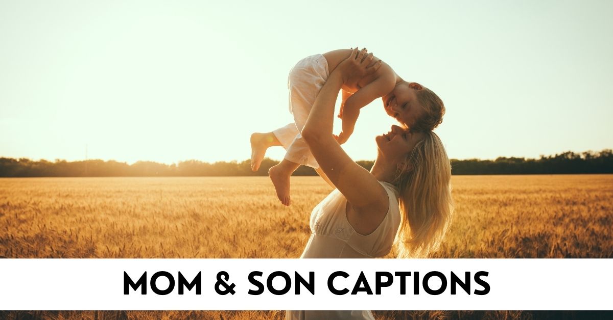 Mom & Son Captions