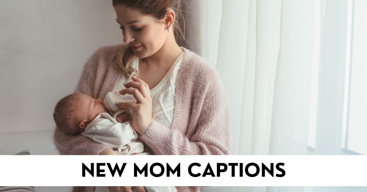 New Mom Captions