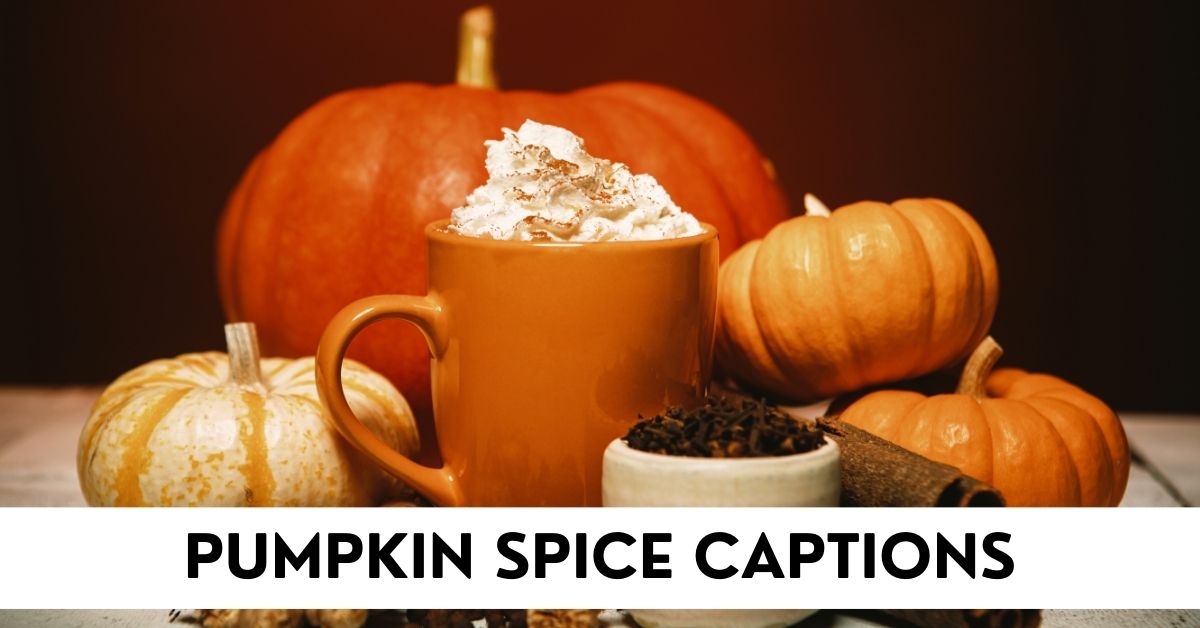 pumpkin spice captions