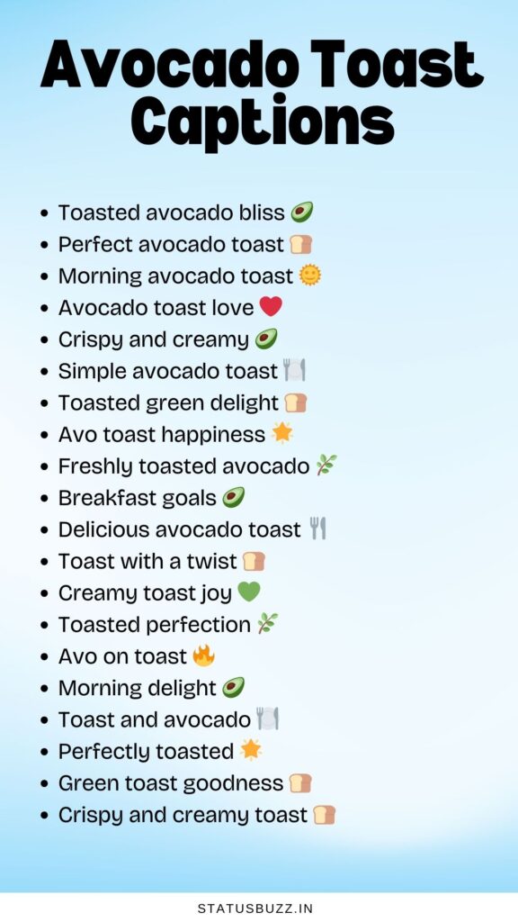 avocado toast captions