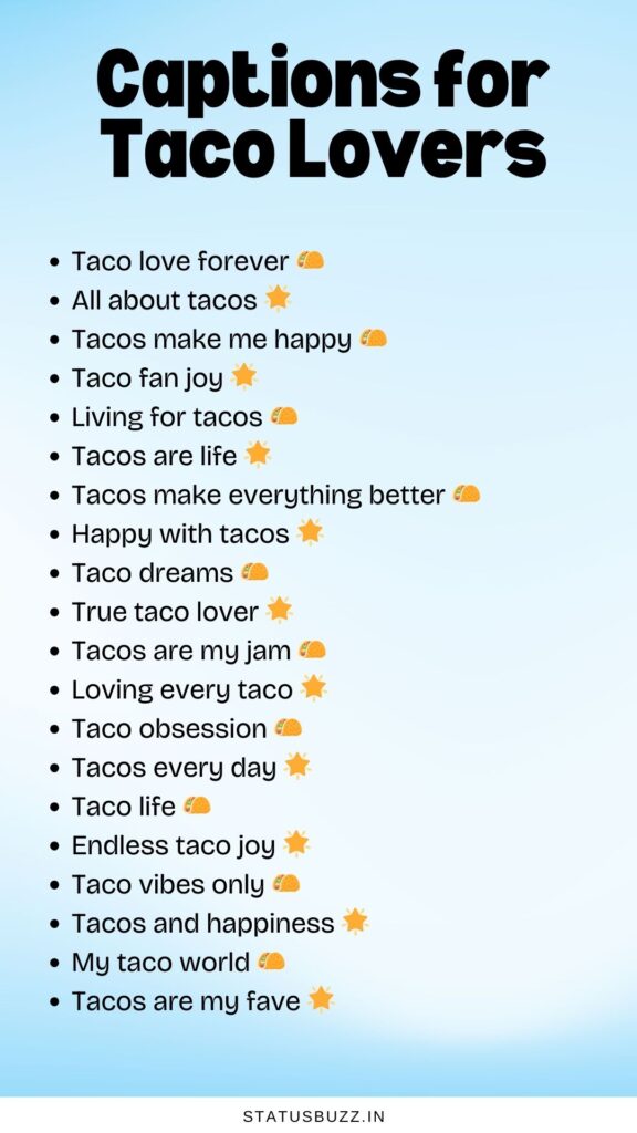 captions for taco lovers