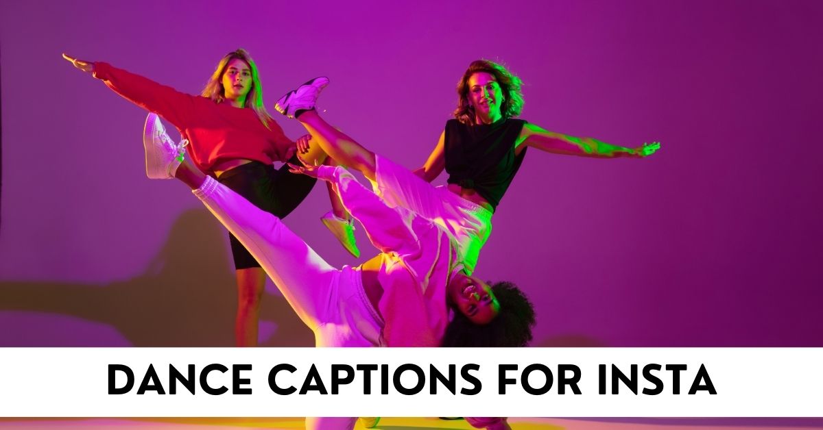 dance captions