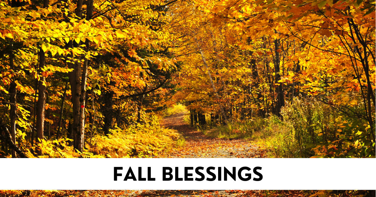 Fall Blessings