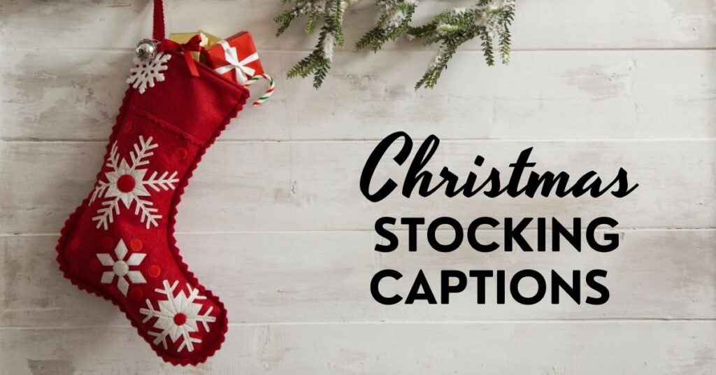Christmas Stocking Captions