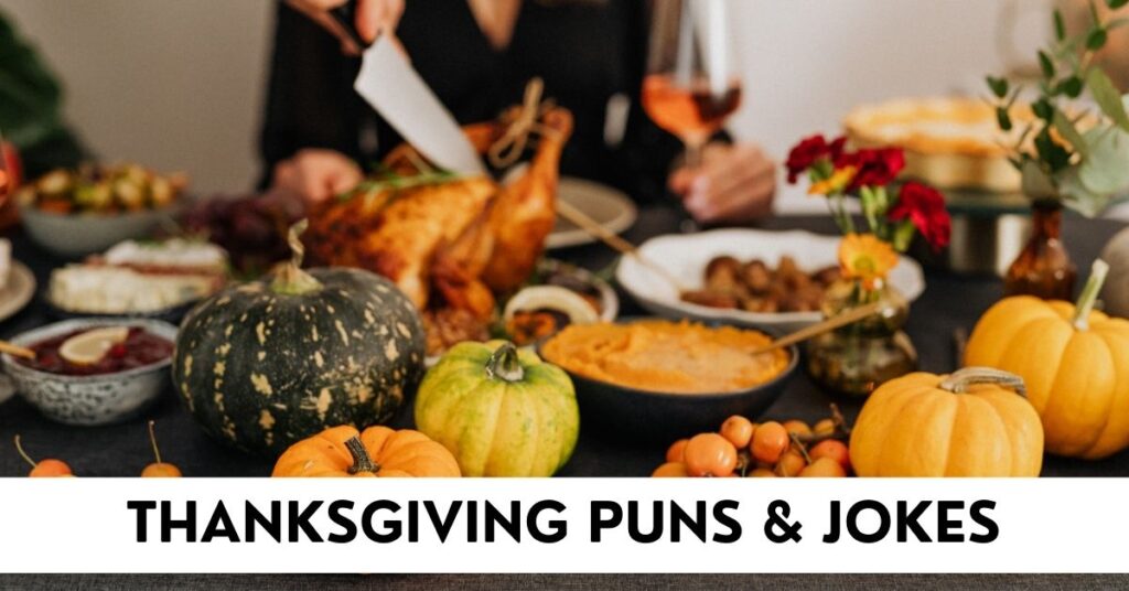 Thanksgiving Puns
