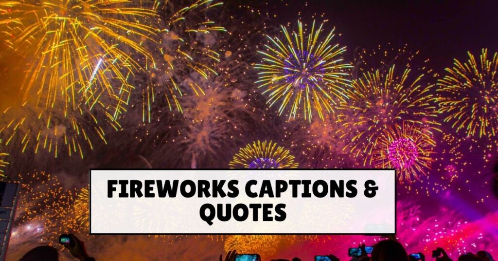 Fireworks Captions