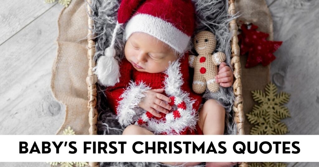 Baby’s First Christmas Captions