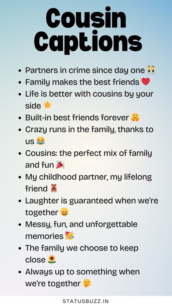 cousin captions