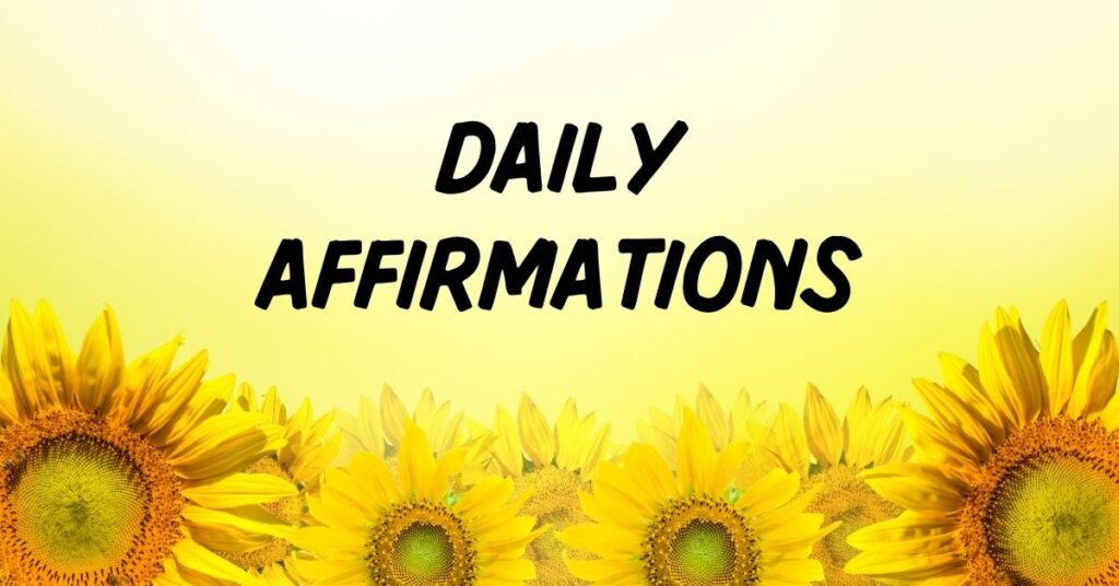 Daily Affirmations