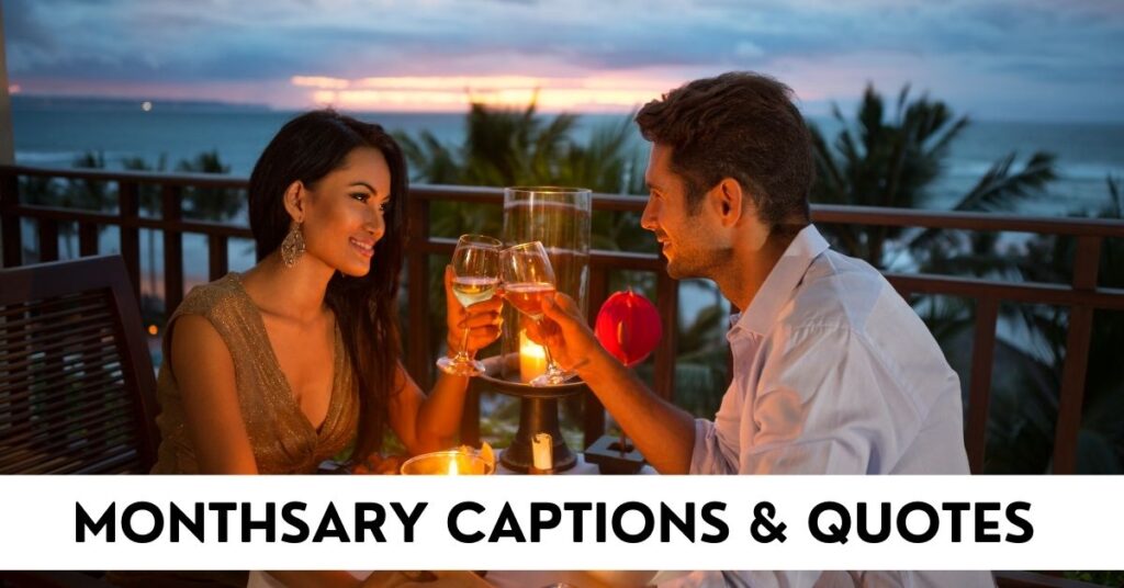 Monthsary Captions