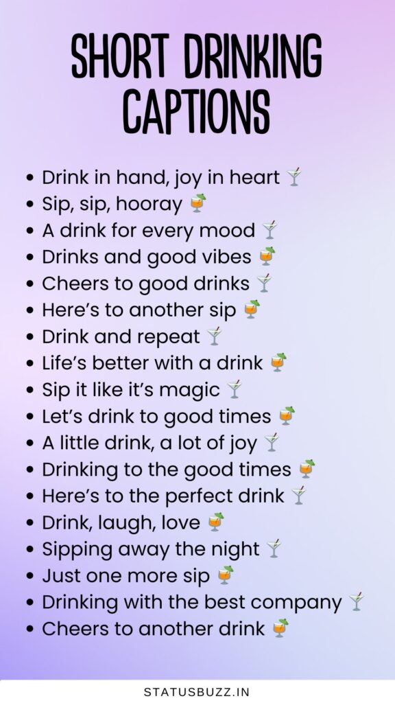 short drinking captions