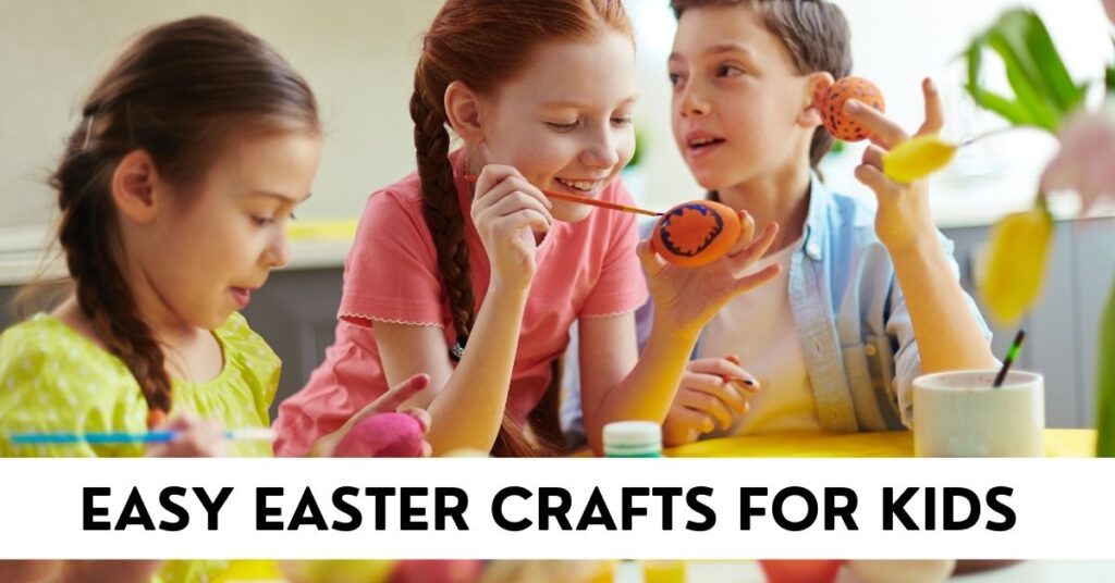 Easter Craft Ideas for Kids