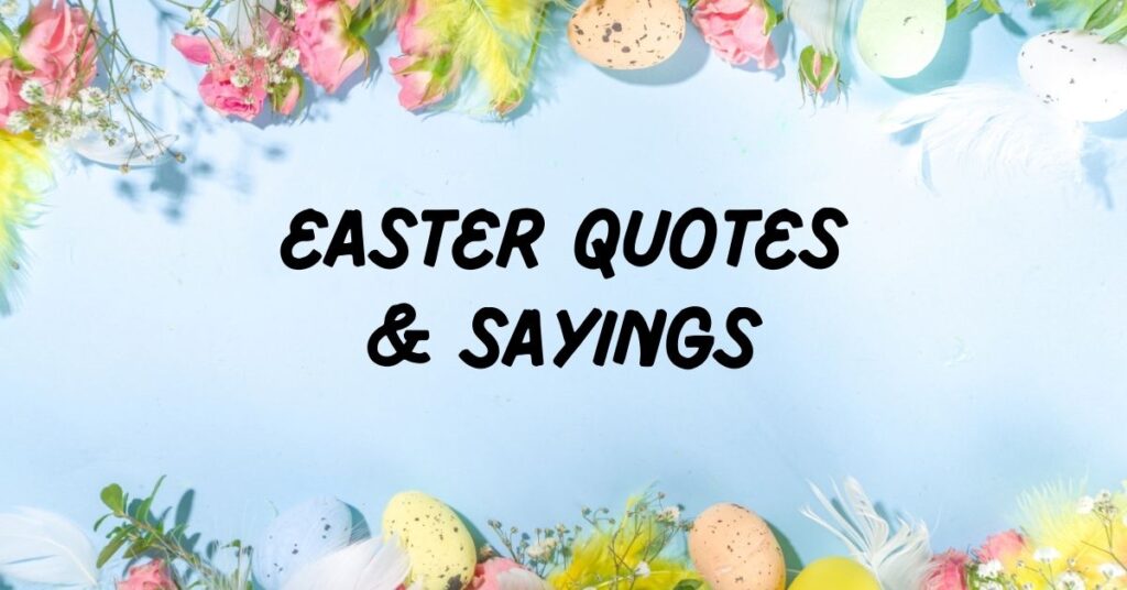 Easter Quotes