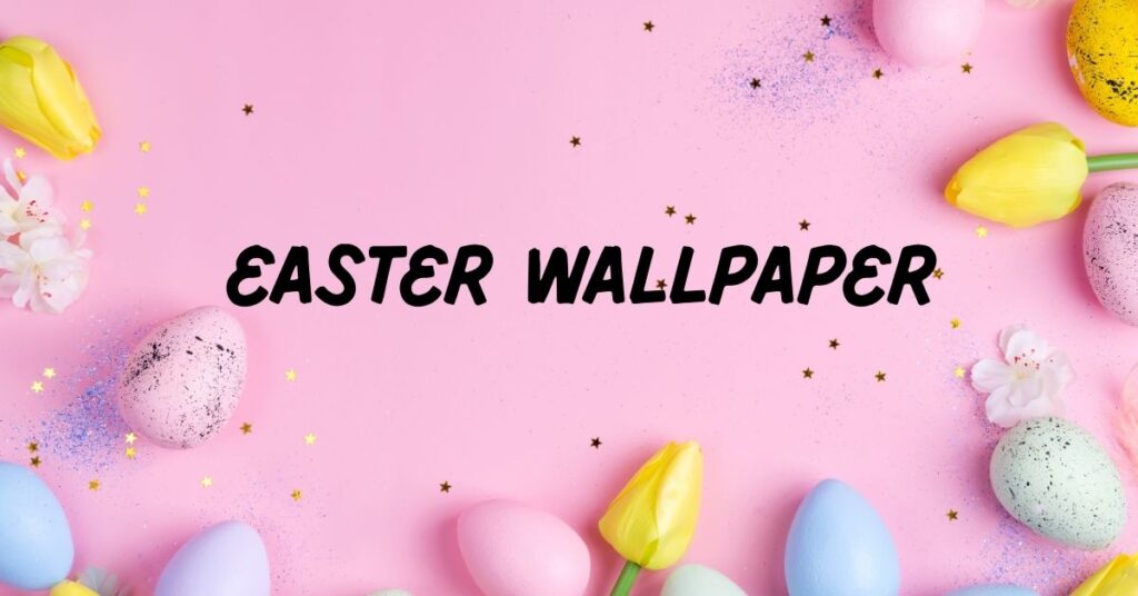 easter wallpaper
