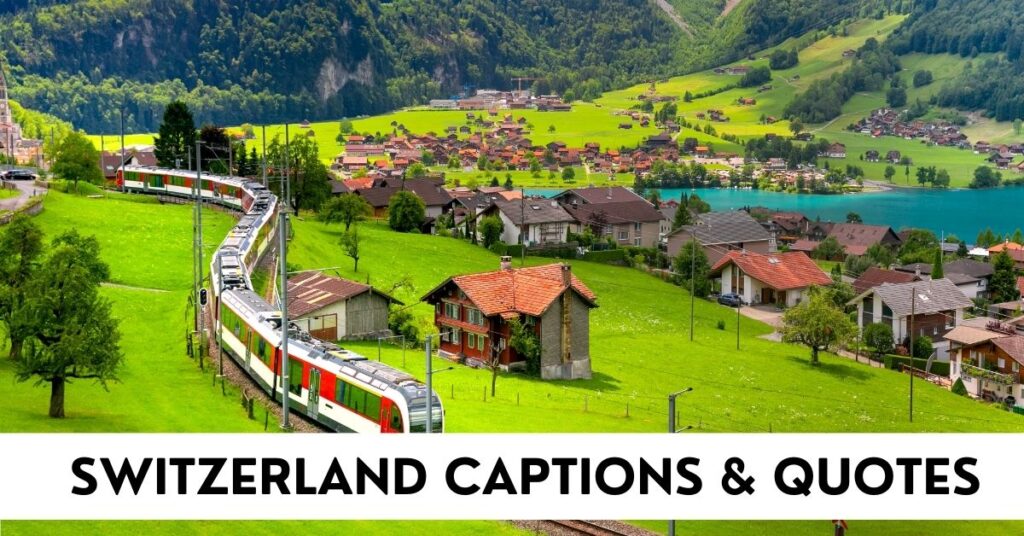 Switzerland Captions