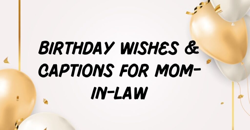 Birthday Wishes For Mother-in-Law