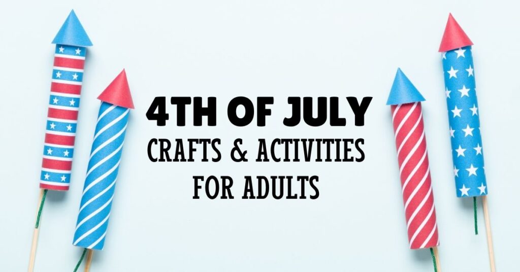 4th of July Crafts For Adults