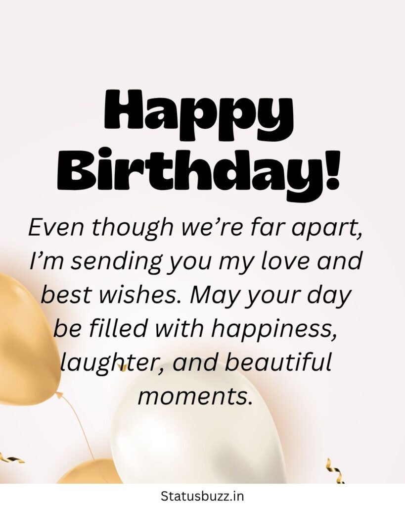 Long Distance Birthday Wishes