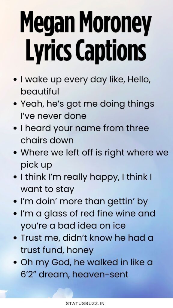 Megan Moroney Lyrics Captions