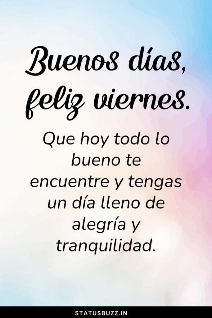 feliz viernes buenos días