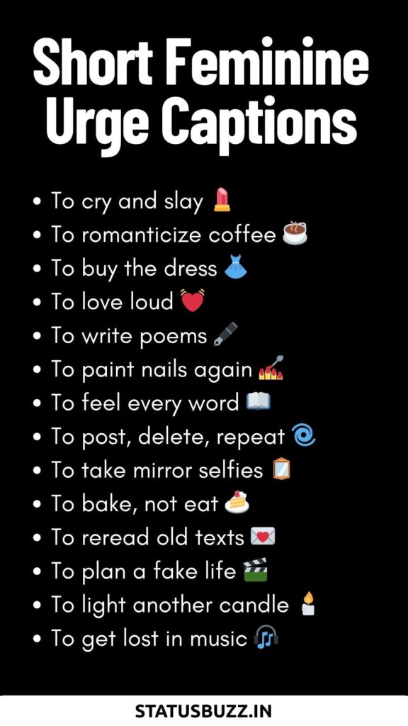 short Feminine Urge Captions