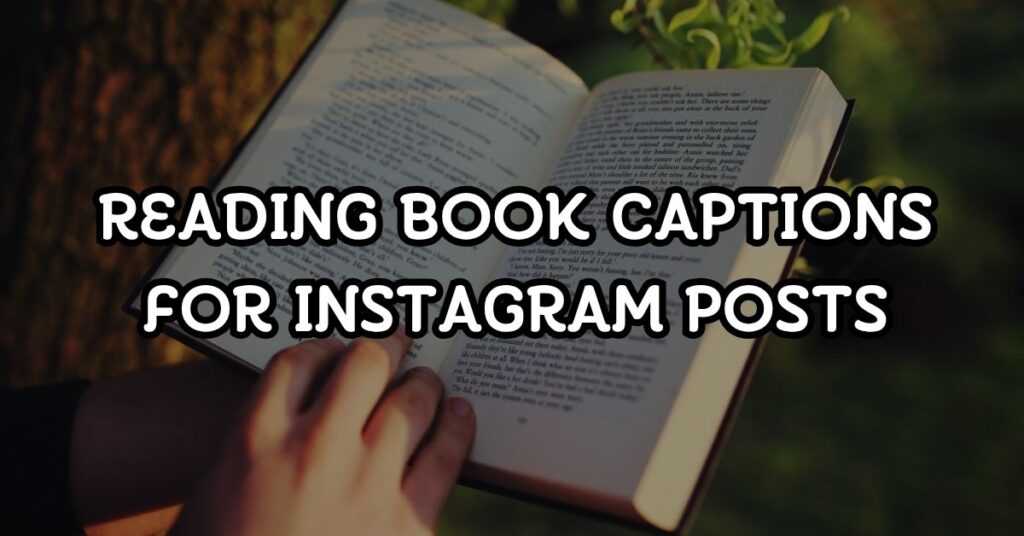 Reading Book Captions For Instagram