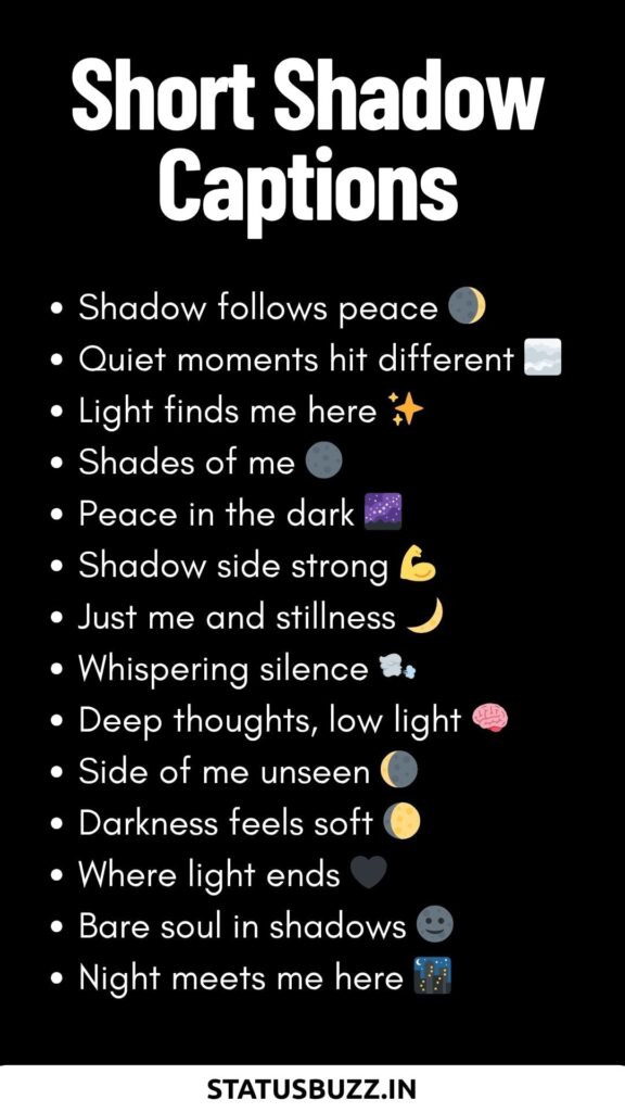 short Shadow Captions 