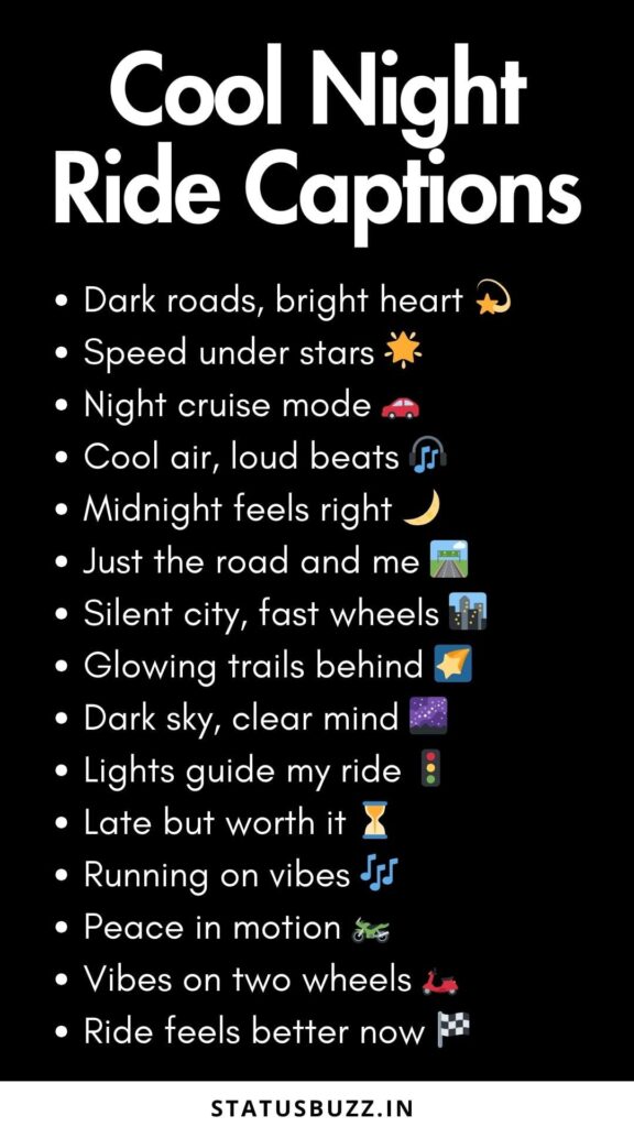 cool night ride captions