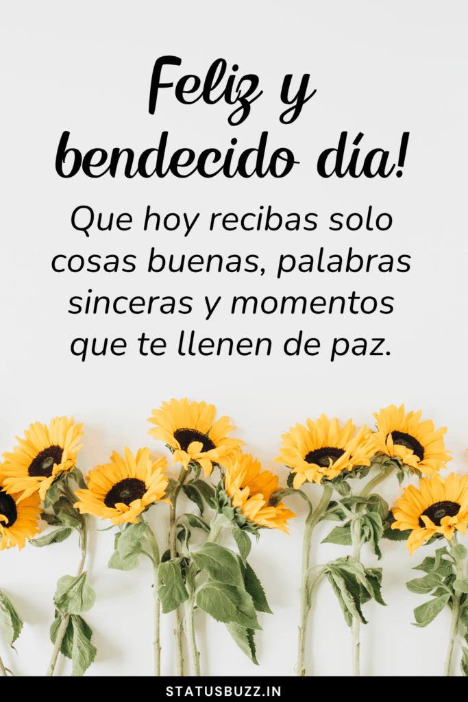 feliz y bendecido dia