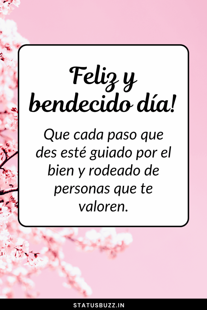 feliz y bendecido dia
