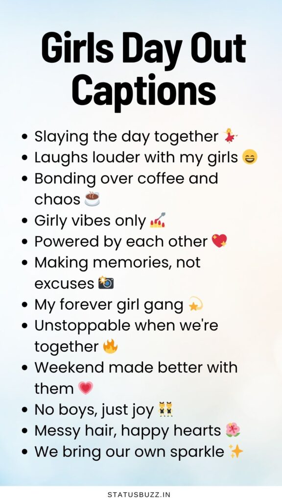 girls day out captions 