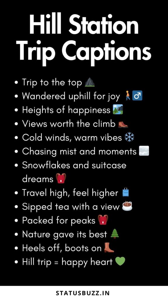 hill station trip captions