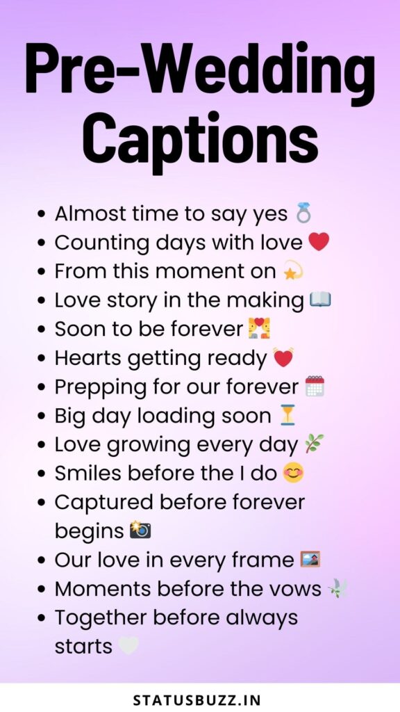 pre-wedding captions