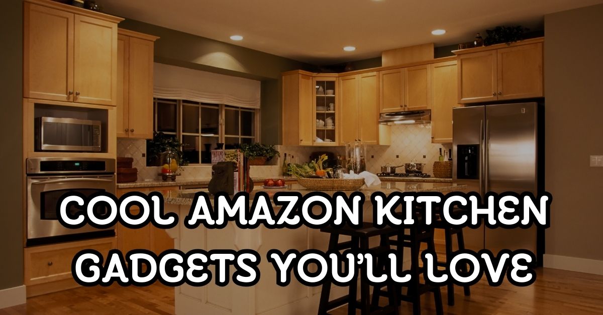 Cool Amazon Kitchen Gadgets You’ll Love