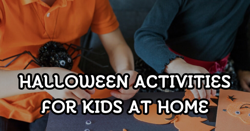 Fun Halloween Activities for Kids