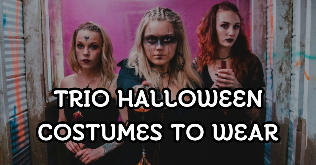 Trio Halloween Costumes to Wear