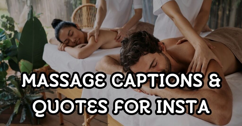massage captions and quotes for insta
