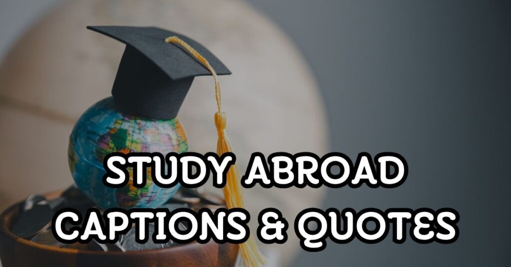 study abroad captions and quotes