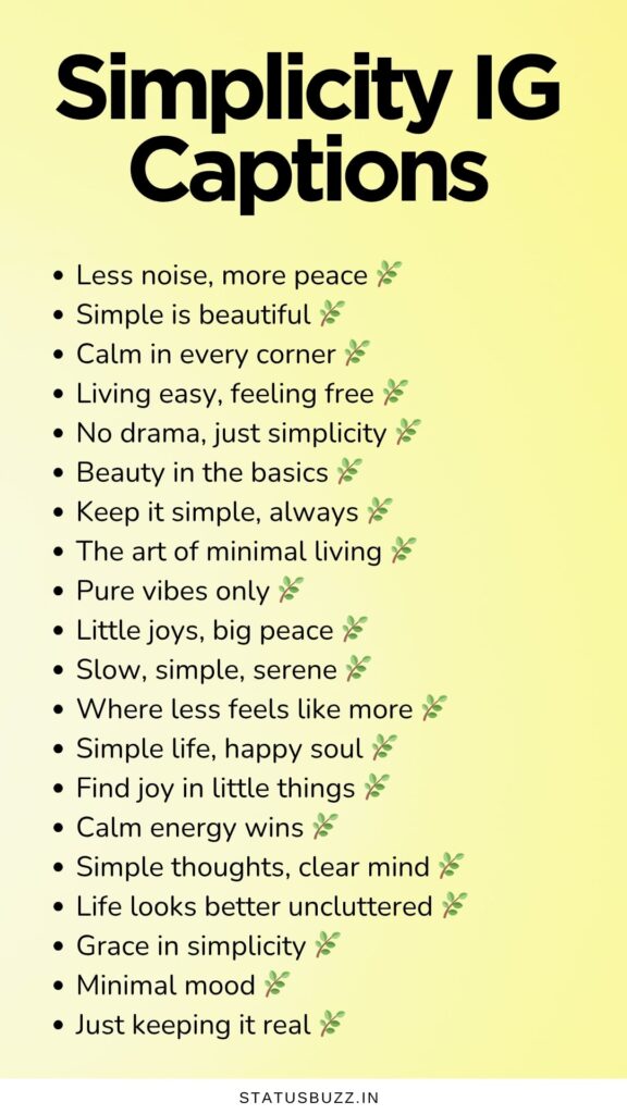 simplicity captions 
