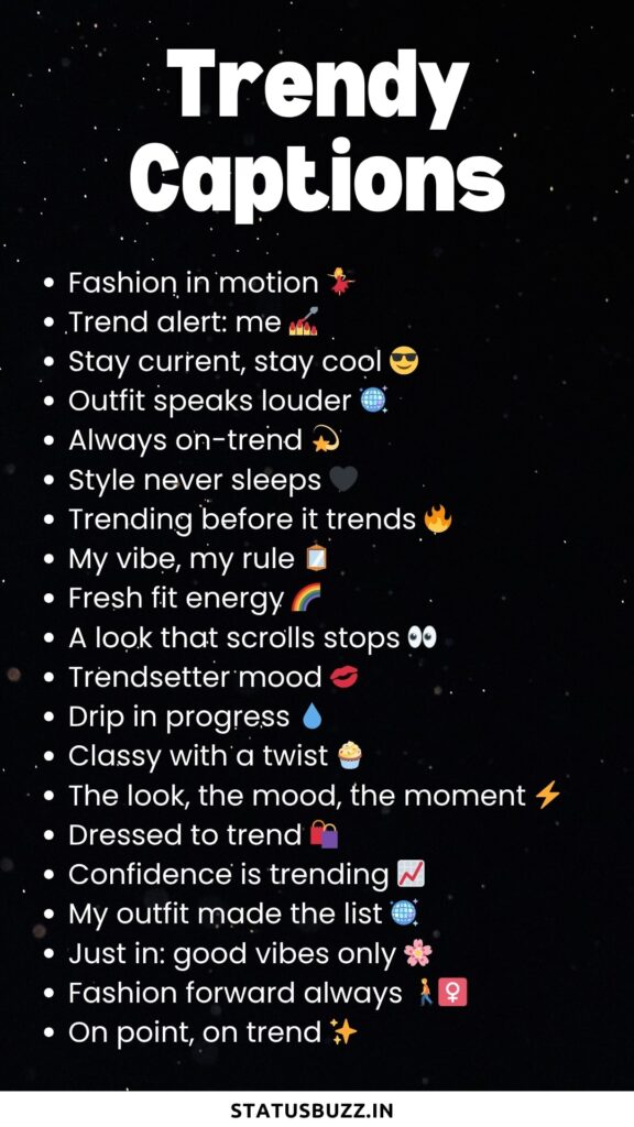 trendy captions 