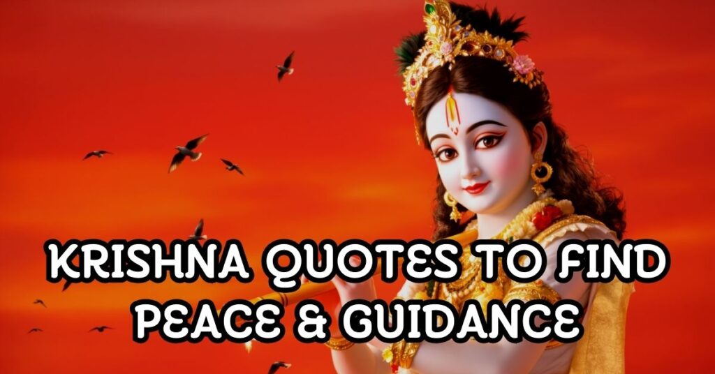 Krishna Quotes to Find Peace