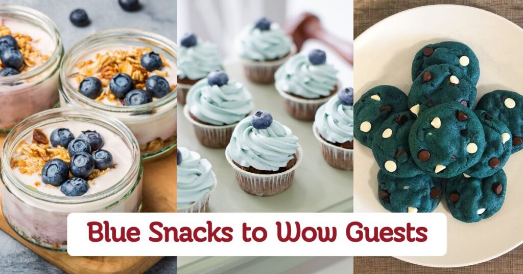 Blue Snacks to Wow Guests at Any Party