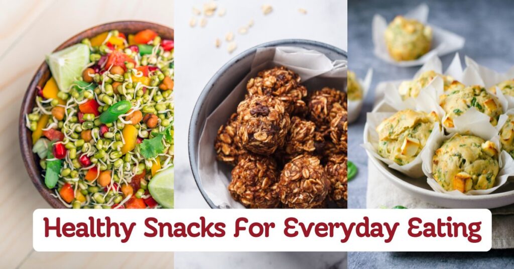 healthy Snacks for Everyday Smart Eating