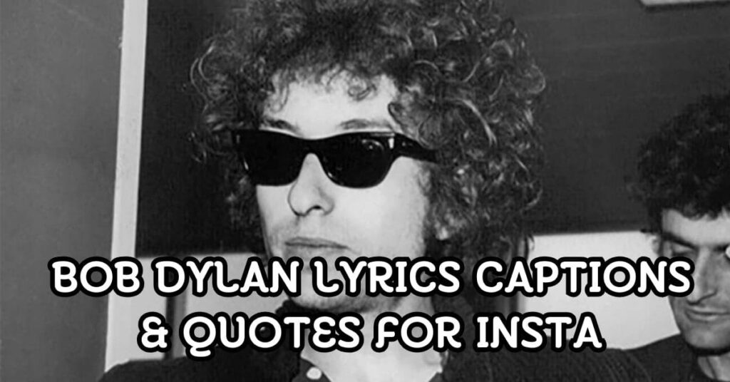Bob Dylan Lyrics Captions