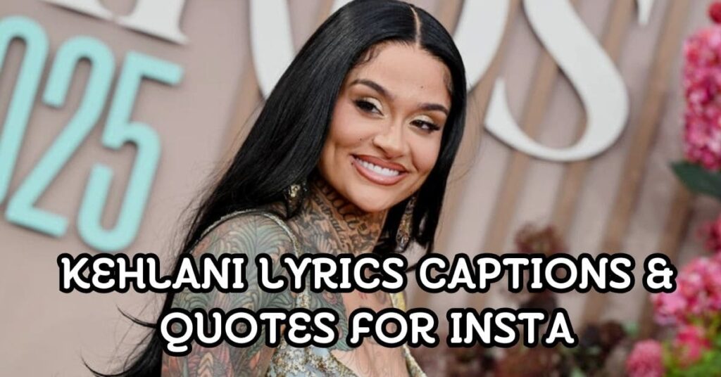 Kehlani Lyrics Captions